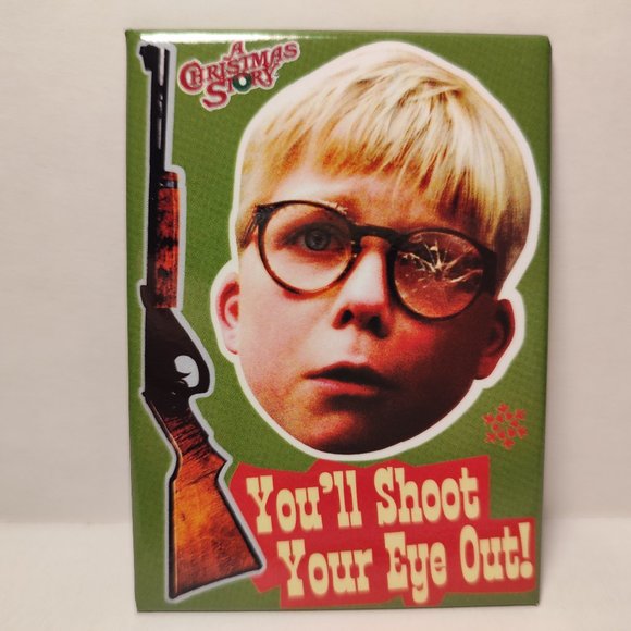 A Christmas Story You'll Shoot Your Eye Out Fridge Magnet - Picture 1 of 3